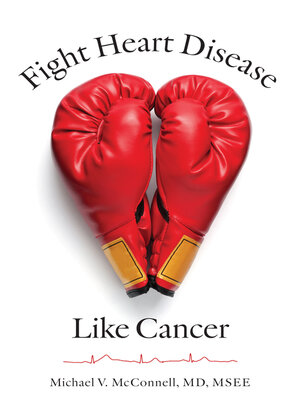 cover image of Fight Heart Disease Like Cancer